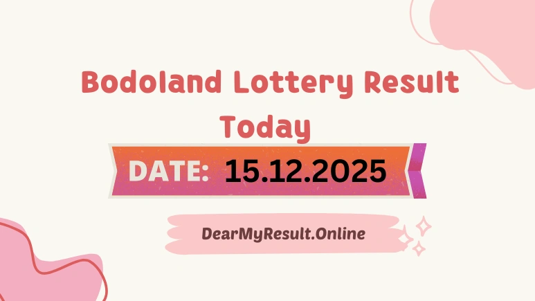 Bodoland Lottery Result Today 15-12-2025