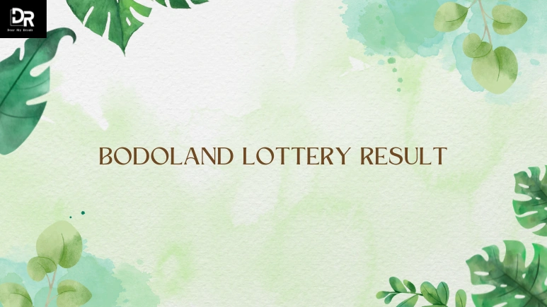 Bodoland Lottery Result Today