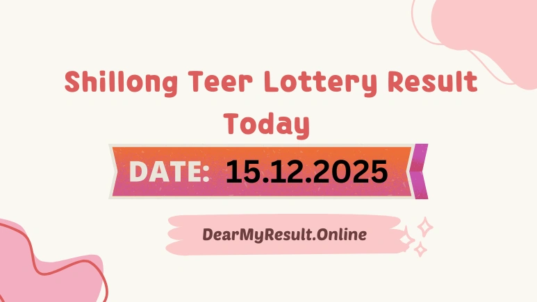 Shillong Teer Lottery Result Today 15.12.2025
