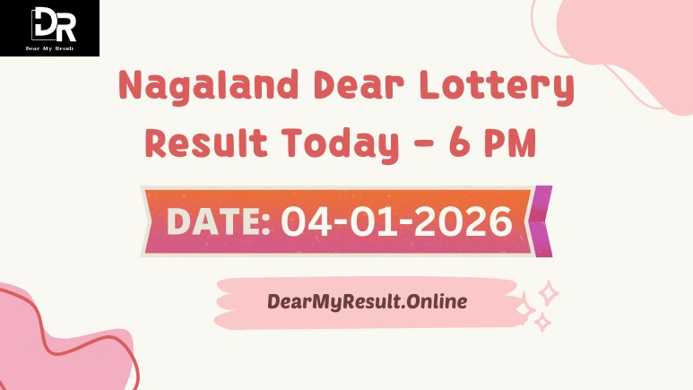Nagaland Dear Lottery Result Today 04-01-2026 6 PM