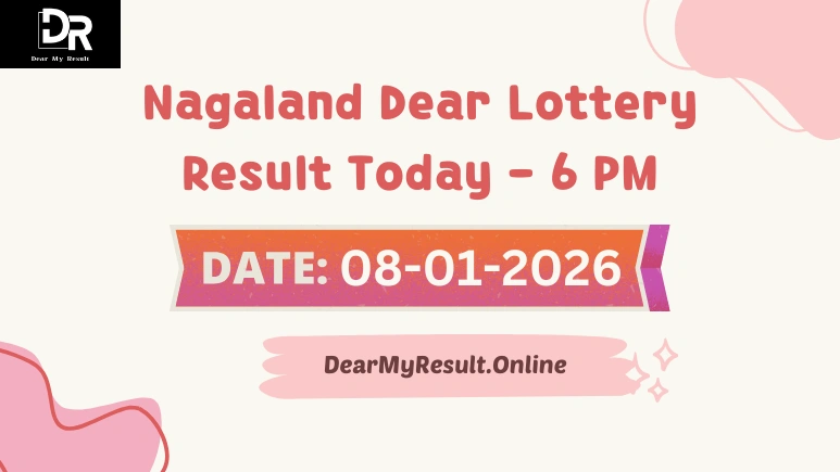 Nagaland Dear Lottery Result Today 08-01-2026 6 PM